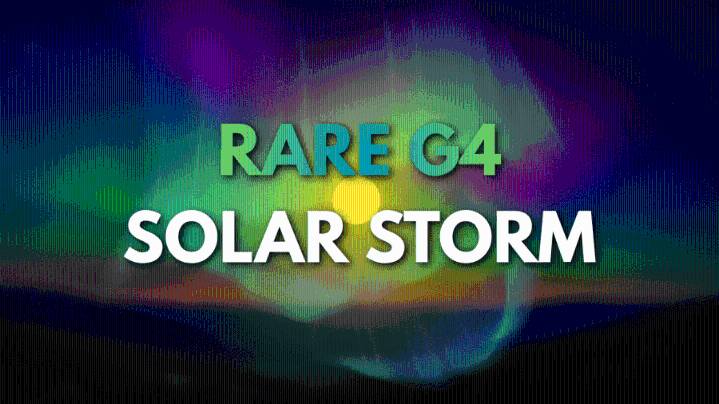 AST Blog: Rare G4 Solar Storm Expected