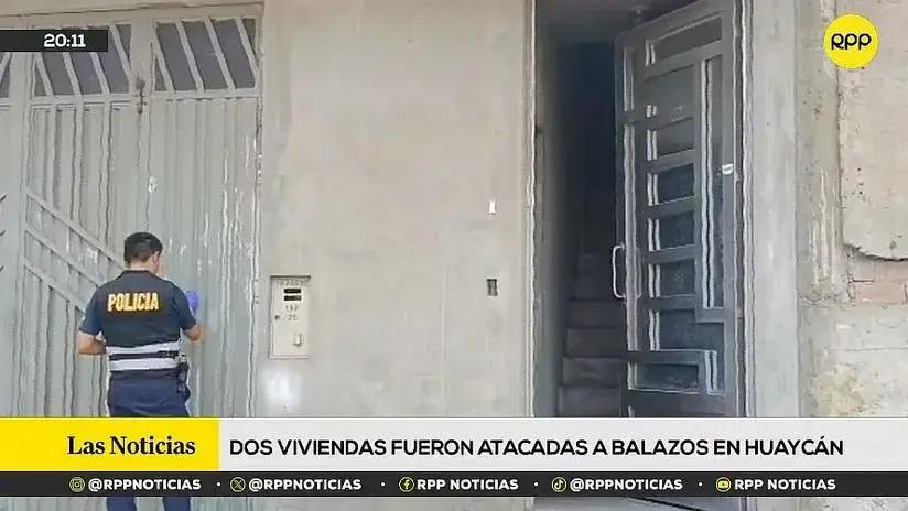 Dos viviendas fueron atacadas a balazos en Huaycán