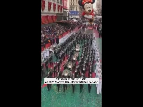 Catawba Ridge HS band marches at the 2025 Macy’s Thanksgiving Day Parade!