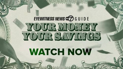 Eyewitness News Guide: Your Money, Your Savings | Watch on Monday at 5:30 p.m. on Channel 7 and wherever you stream ABC 7 NY - ABC7 New York