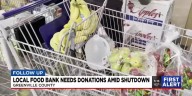 Food bank in Greenville Co needs donations amid shutdown