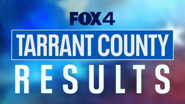 LIVE: Tarrant County Election Results | FOX 4 Dallas-Fort Worth