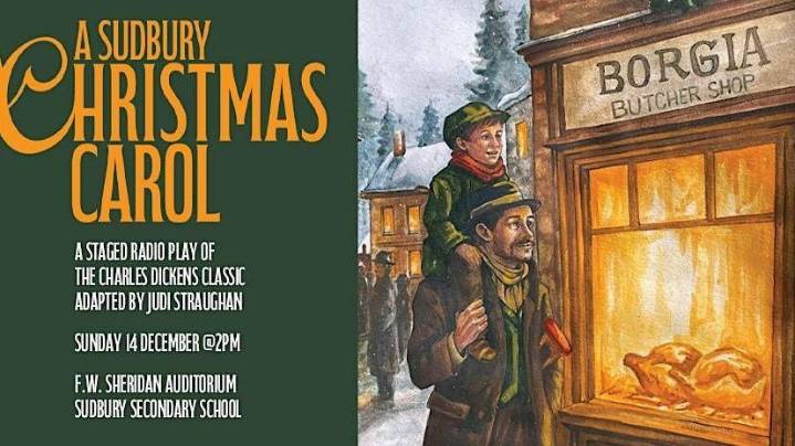 A Sudbury Christmas Carol to be staged at Sudbury Secondary