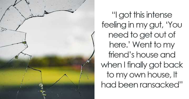 People Are Sharing The Moments Their Gut Instinct Was 100% Correct