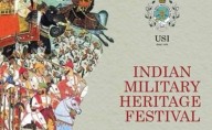 Indian Military Heritage Festival’s third edition to begin in Delhi today