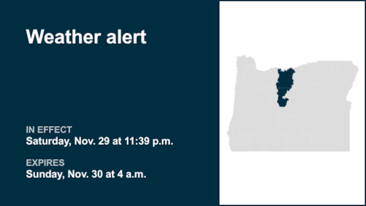 Weather alert issued for North Central Oregon and Central Oregon until early Sunday morning