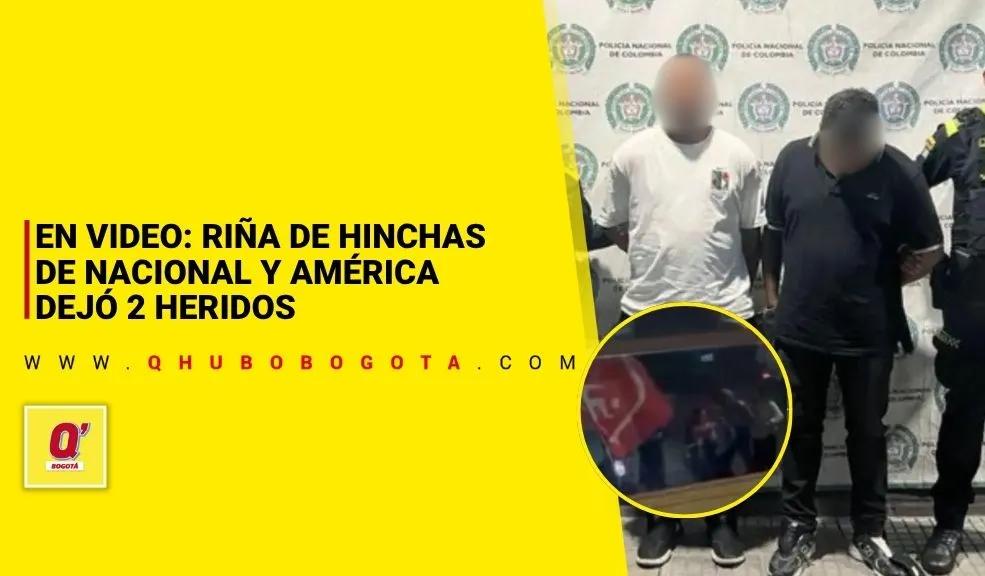 EN VIDEO: Riña de hinchas de Nacional y América dejó heridos