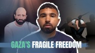 Gaza’s fragile freedom
