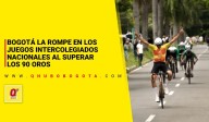 Bogotá la rompe en los Juegos Intercolegiados Nacionales al superar los 90 oros