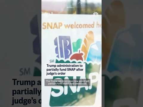 Trump administration to partially fund SNAP after judge's order
