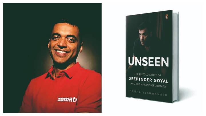 Book review: Unseen: The untold story of Deepinder Goyal and the making of Zomato
