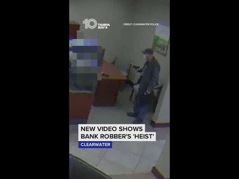 Surveillance video shows bank robber's 'heist' in Clearwater