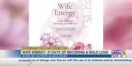 Alisha Miles shares more about her book "Wife Energy: 21 Days of Becoming & Bold Love"