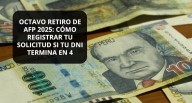 Octavo retiro de AFP 2025: cómo registrar hoy tu solicitud si tu DNI termina en 4, lunes 3 de noviembre