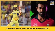 IPL Retention 2026: Ravindra Jadeja accepts THIS condition to join Rajasthan Royals and it involves Dhoni, demand is…