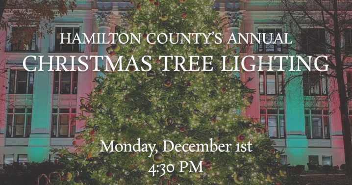 UPDATE: Hamilton County rescheduled 4th annual Christmas tree lighting to Dec. 1