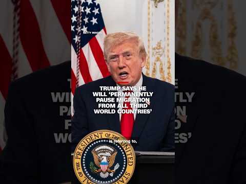 Trump says US will 'permanently pause migration from all Third World countries'