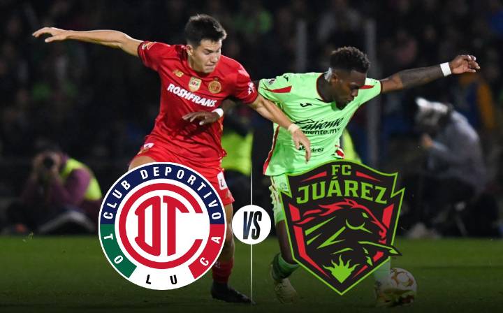 Toluca vs FC Juárez EN VIVO: A qué hora y dónde VER partido HOY vuelta de cuartos de final de la Liga MX 2025
