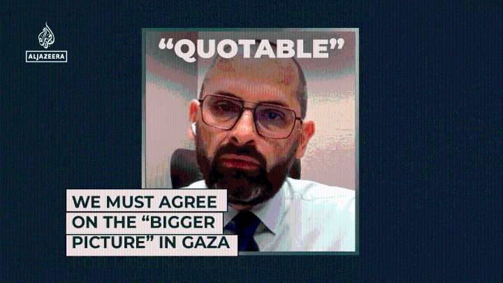 We must agree on the “bigger picture” in Gaza