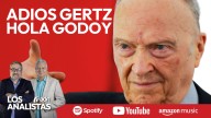 LOS ANALISTAS 079 | Adiós Gertz. Hola Godoy.