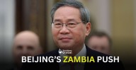Beijing Expands Footprint Amid Zambia’s Economic Recovery