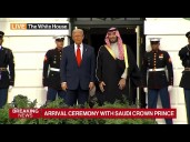 Trump Welcomes Saudi Prince bin Salman to White House