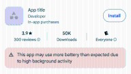 Google Play to warn users about battery-draining apps from 2026