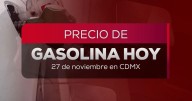 ¿Supera los 23 pesos el litro? Precio de la gasolina en México para la última semana de noviembre 2025
