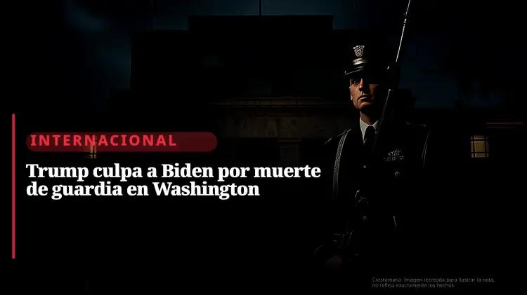 Trump anuncia muerte de agente de la Guardia Nacional tras tiroteo en Washington