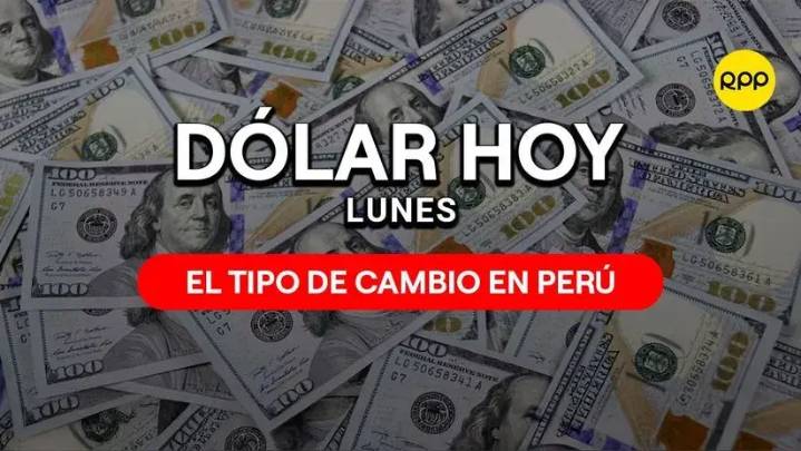 Precio del dólar Perú y tipo de cambio hoy 10 de noviembre del 2025