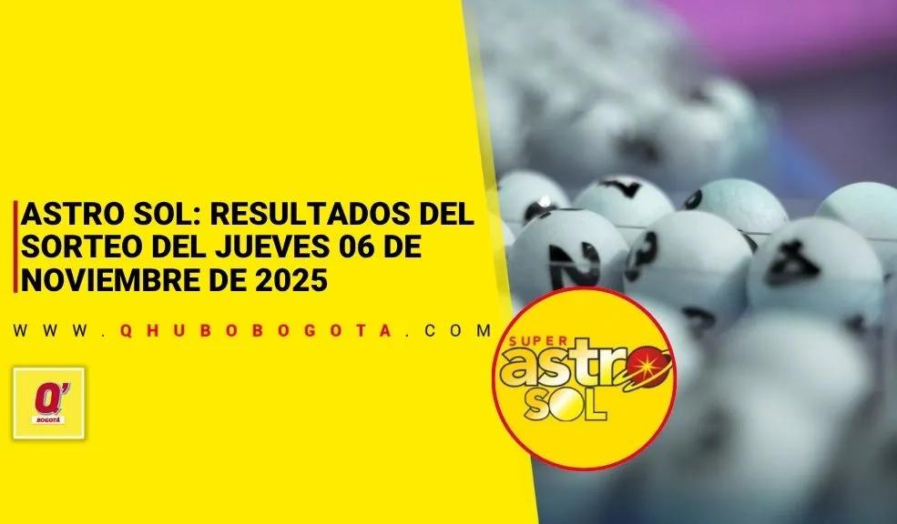 Astro Sol: resultados del sorteo del jueves 06 de noviembre