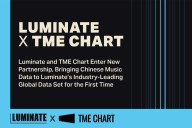 Luminate Partners With Tencent Music to Bring Chinese Music Metrics to Its Data Platform