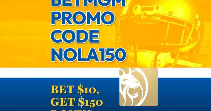BetMGM Promo Code NOLA150: Claim $1,500 Bonus for MNF