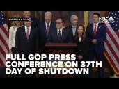 House Speaker Johnson and the GOP press conference on 37th day of government shutdown