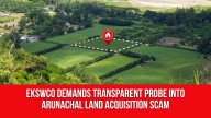 EKSWCO Demands Transparent Probe into Arunachal Land Acquisition Scam