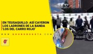 En Teusaquillo: así cayeron los ladrones de la banda 'Los del Carro Rojo'