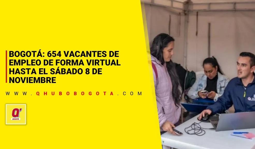 Bogotá: 654 vacantes de empleo de forma virtual hasta el sábado 8 de noviembre