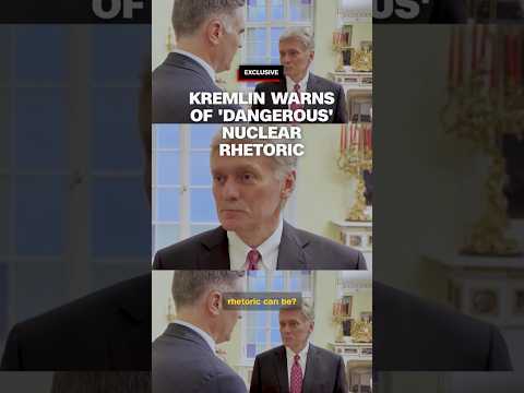 Kremlin warns of 'dangerous' nuclear rhetoric