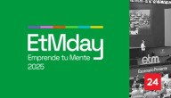 EtMday 2025 comienza este jueves: miles de emprendedores en un solo lugar