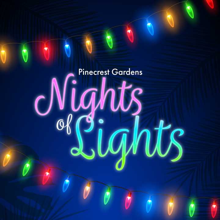 Pinecrest Gardens to present its Nights of Lights