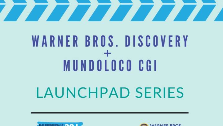 WBD, Mundoloco CGI Unveil Launchpad Series, Bound for Ventana Sur