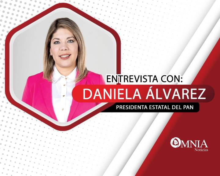 Entrevista con Daniela Álvarez, presidenta estatal del PAN