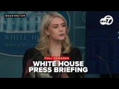 FULL: White House press briefing with Karoline Leavitt