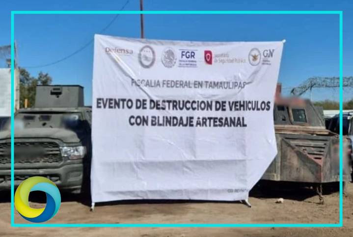 Destruyen 22 vehículos con blindaje artesanal en Tamaulipas