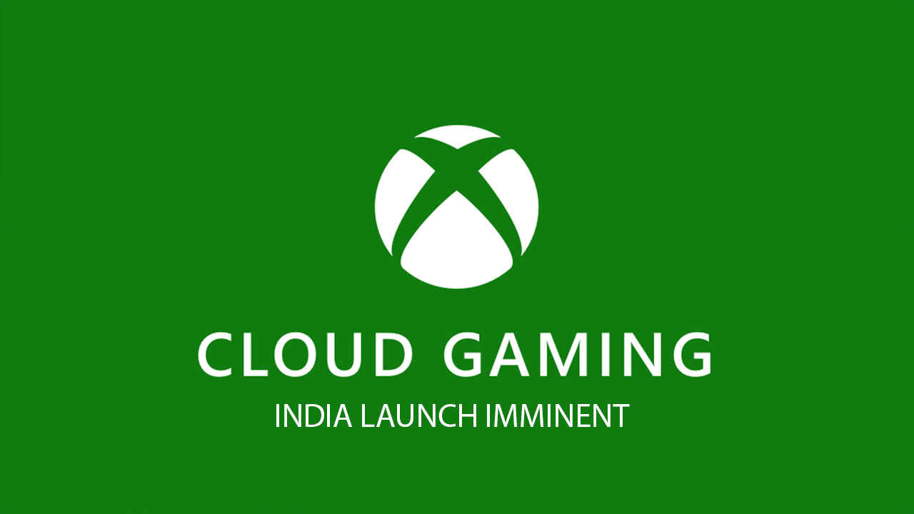 Xbox Cloud Gaming’s India launch looks imminent