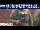 Dearborn residents react to possible 'terror plot' being thwarted