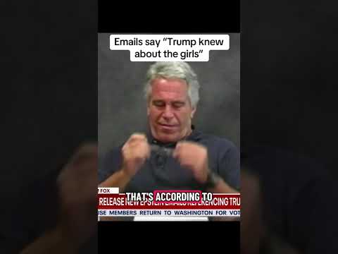 Epstein: “Trump knew about the girls”