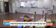 HEALTH BREAK: WHY YOU SHOULD GO TO A PEDIATRICIAN OVER URGENT CARE