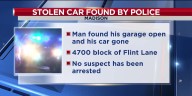 Stolen car found after being taken from Madison garage, police say
