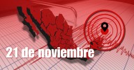 Temblor en México HOY 21 de noviembre: Noticias AL MOMENTO de sismos